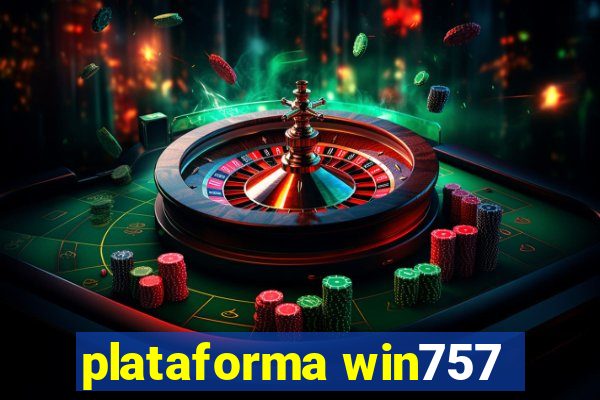 plataforma win757